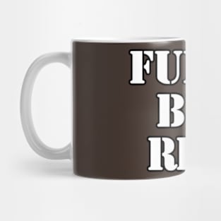 funny but real Mug